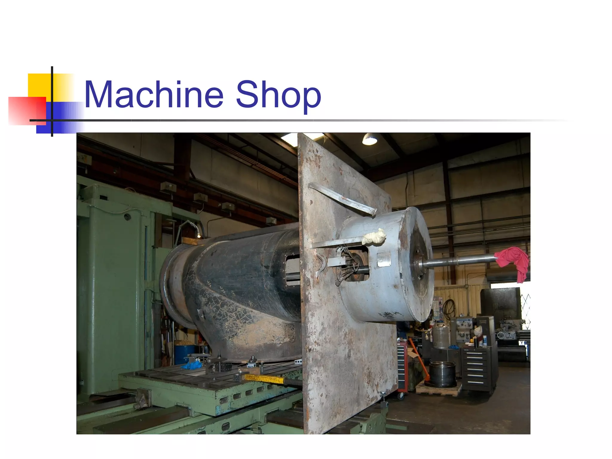 Machine Shop
 