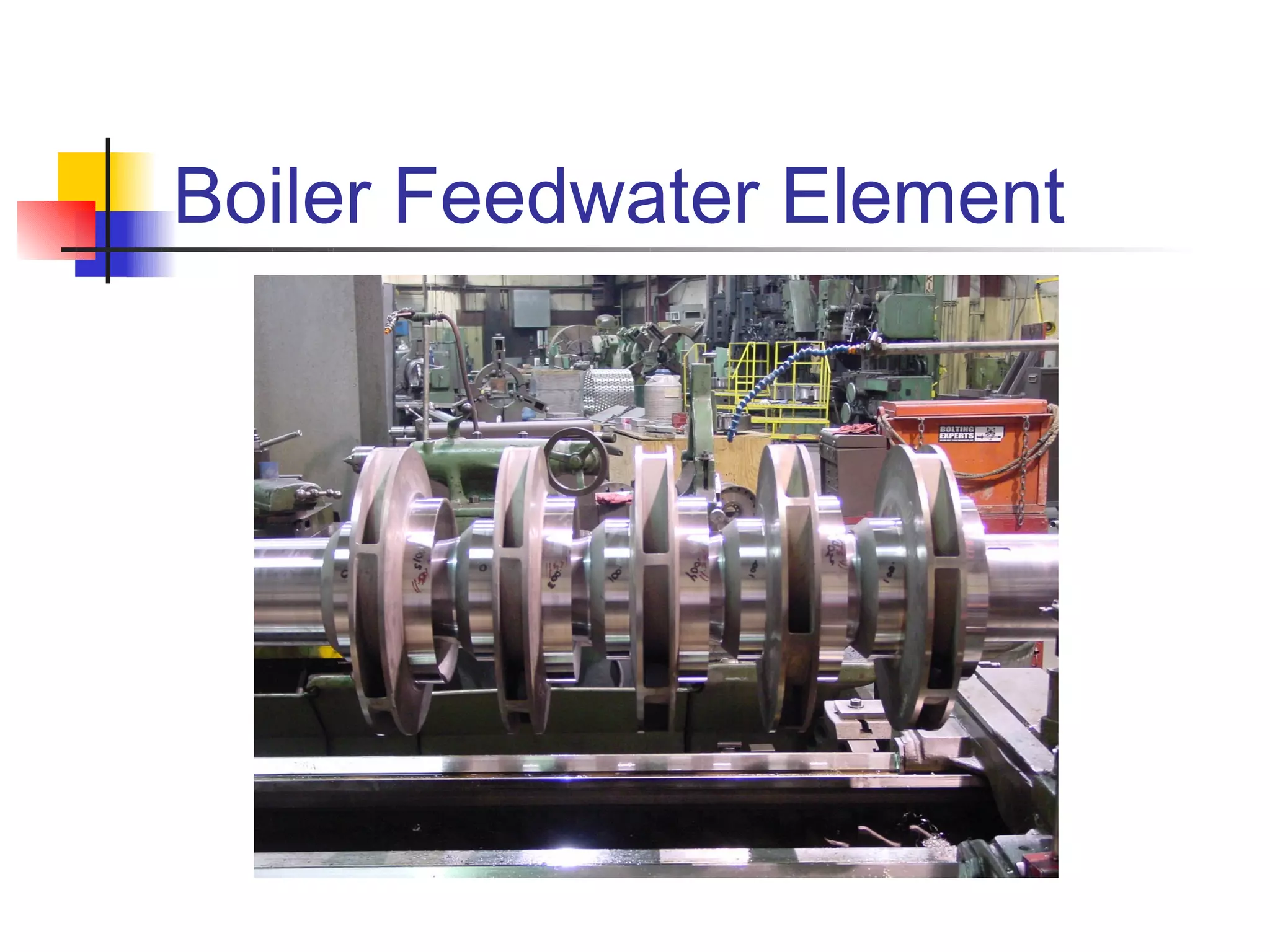 Boiler Feedwater Element
 
