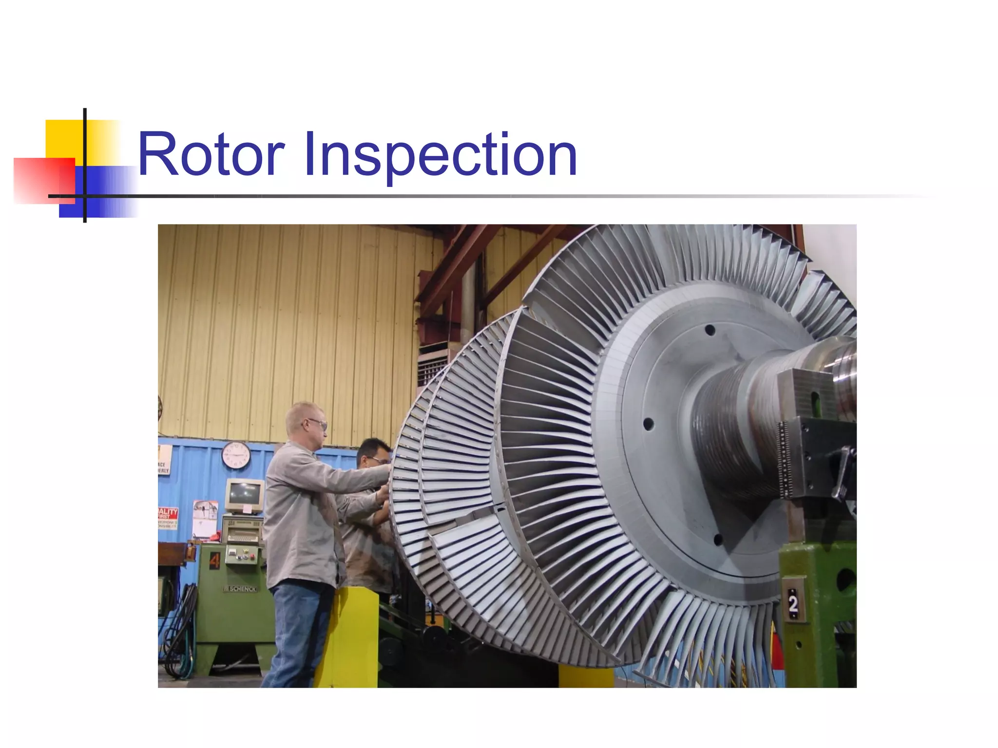 Rotor Inspection
 