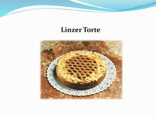 Linzer Torte
 