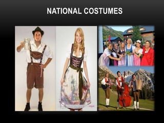 NATIONAL COSTUMES
 