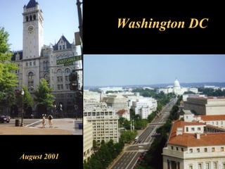 Washington DC August 2001 