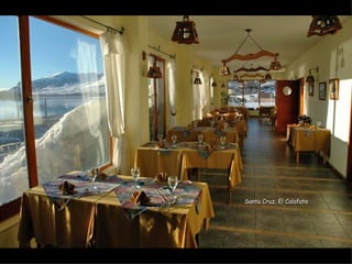 Santa Cruz, El Calafate
 