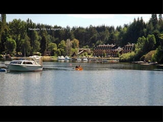 Neuquén, Villa La Angostura
 