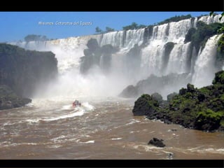 Misiones, Cataratas del Iguazú
 