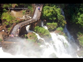 Misiones, Cataratas del Iguazú
 