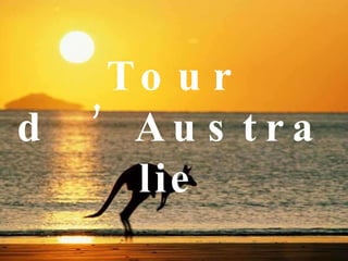 Tour d ’Australie 