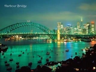 Harbour Bridge
 