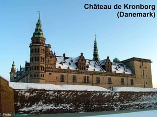 Château de Kronborg (Danemark) Photo :  Benjamin  Asmussen   