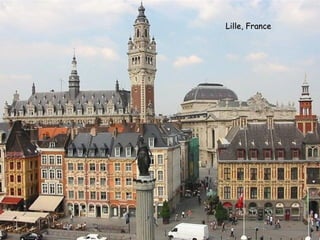Lille, France
 