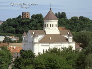 Église Holy Ghost, Vilniou,
         Lituanie
 