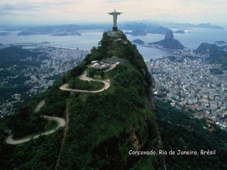 Corcovado, Rio de Janeiro, Brésil
 
