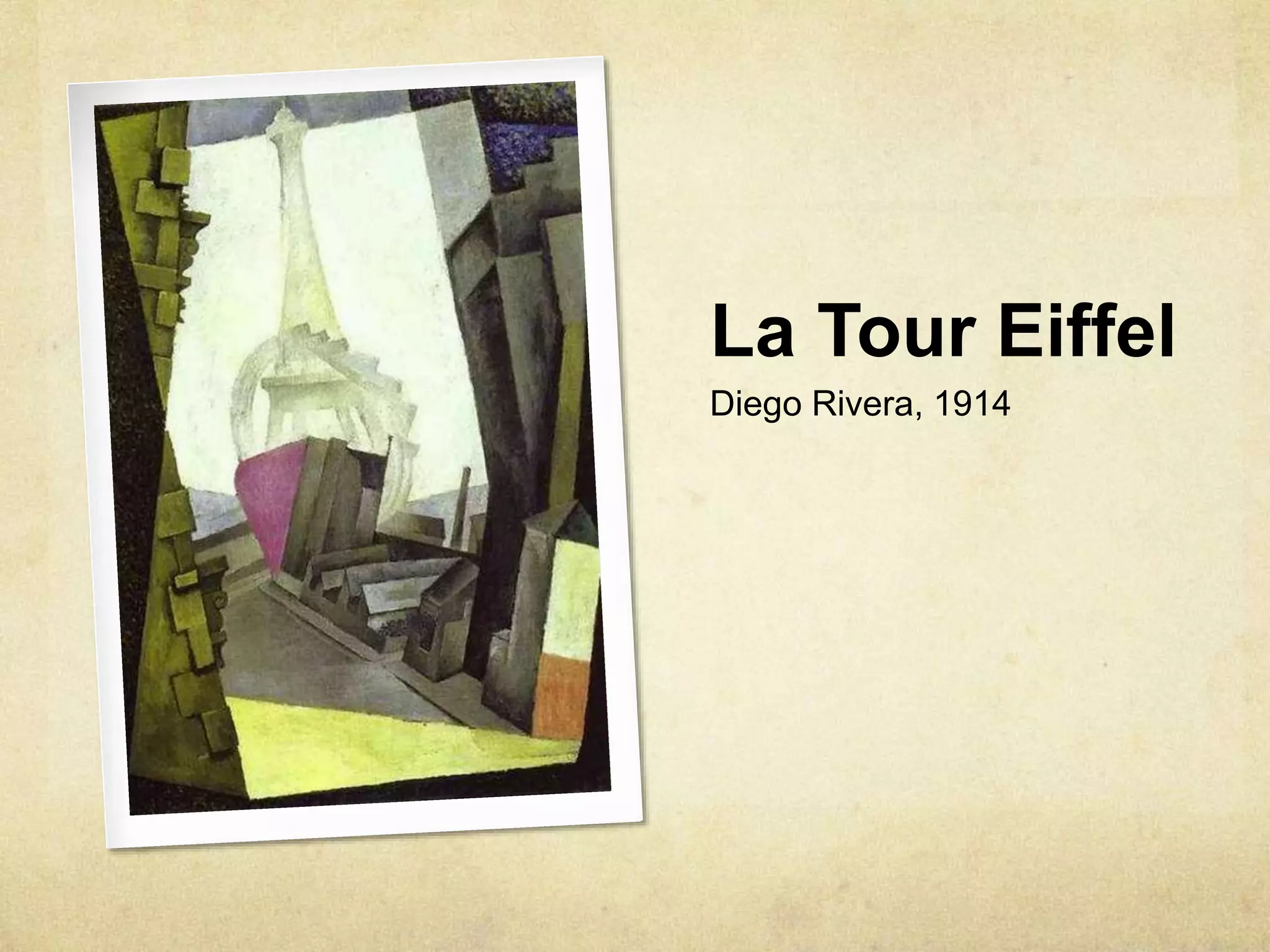 La Tour Eiffel
Diego Rivera, 1914
 