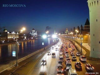 RIO MOSCOVA 