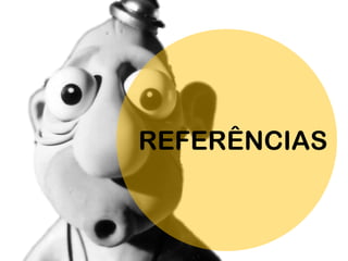REFERÊNCIAS
 