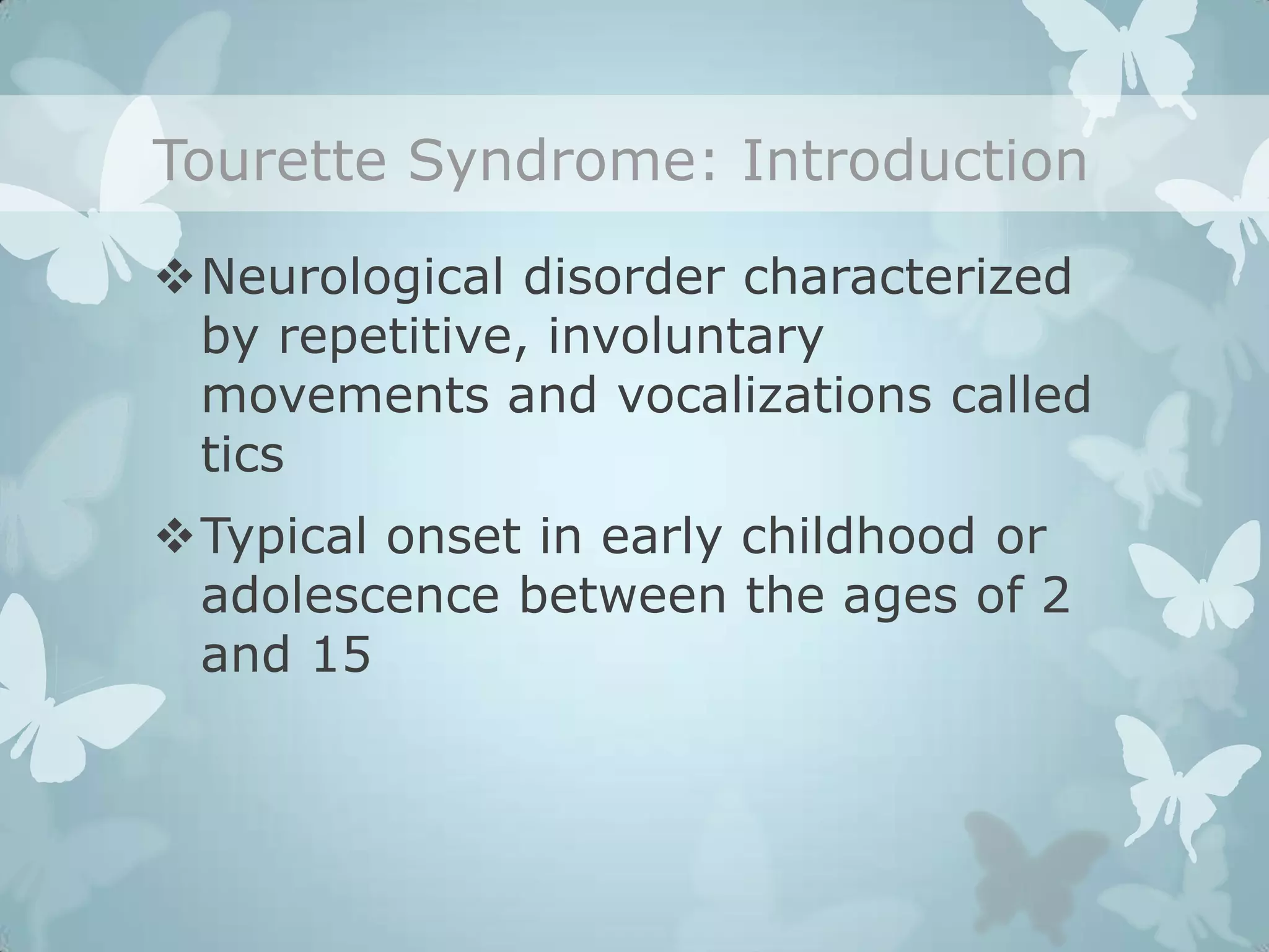 Tourette syndrome presentation psychopathology a | PPTX | Brain and
