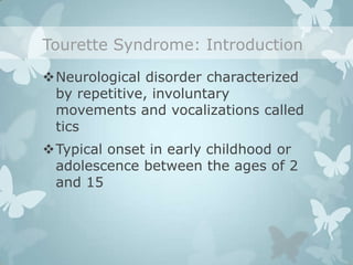 Tourette syndrome presentation psychopathology a | PPTX