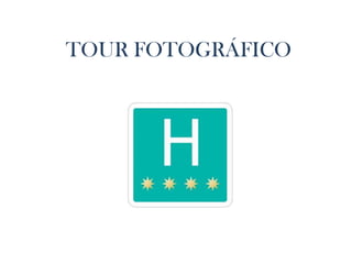 TOUR FOTOGRÁFICO
 