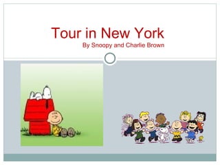 Tour in New York By Snoopy and Charlie Brown 