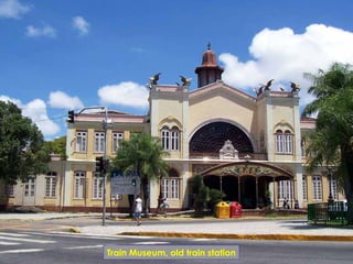 Train Museum, old train station
 