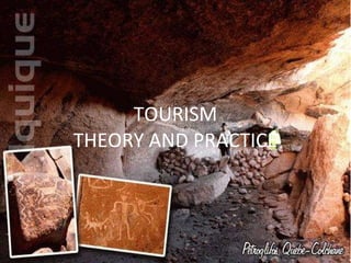 TOURISM THEORY AND PRACTICE 