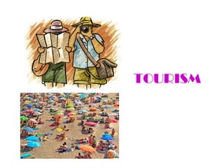 TOURISM 
