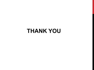 THANK YOU 
