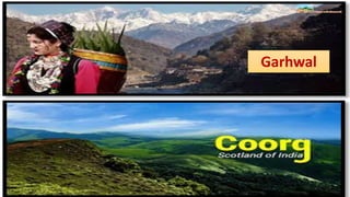 Garhwal
 