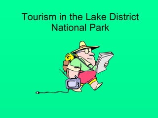 Tourism in the Lake District National Park 