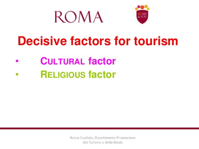Tourism Departement Roma Capitale May 13, 2015 Tourism Departement Roma Capitale May 13, 2015