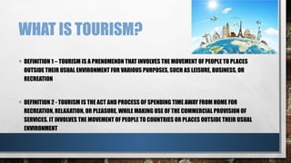 Tourism Def Tourism and Tourism Dynamics (3rd Form).pptx