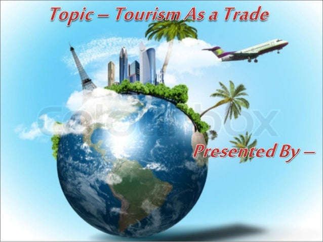 can tourism be considered as a trade