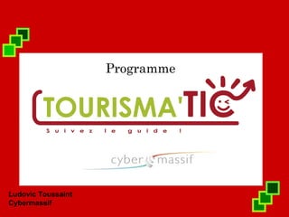 Programme




Ludovic Toussaint
Cybermassif
 