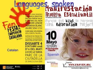 Languages  spoken Catalan Spanish 