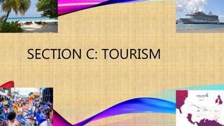 SECTION C: TOURISM
 