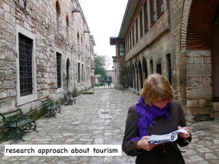 research approach about tourism
 