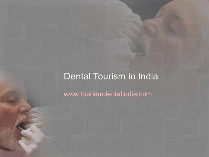 Dental Tourism in India