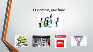 Et demain, que faire ?
 