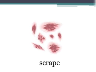 scrape
 