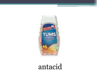 antacid
 