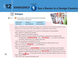 79
food poisoning the thing is
allergic to
a prescription
little by little
get
dehydrated
 