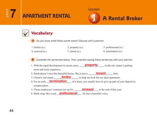 44
property
tenant
broker
termination
renewal
professional
 