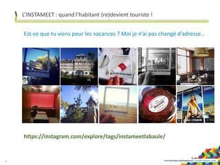 Loire-Atlantique développement | Société Publique Locale15
L’INSTAMEET : quand l’habitant (re)devient touriste !
Est-ce que tu viens pour les vacances ? Moi je n’ai pas changé d’adresse…
https://instagram.com/explore/tags/instameetlabaule/
 
