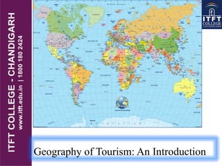 Geography of Tourism: An Introduction
 