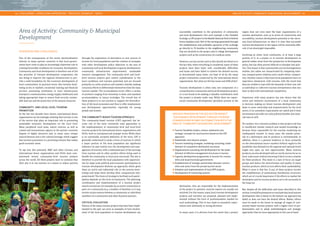 | CHALLENGES – CONSULTING APPROACHES – PRACTICAL EXAMPLES – TOOLS AREA OF ACTIVITY: COMMUNITY & MUNICIPAL DEVELOPMENT | 
44 45 
Area of Activity: Community & Municipal 
Development 
through the exploration of alternative or new sources of 
income for local populations and the creation of synergies 
with other development policy objectives in the area of 
community and local development (capacity development, 
community infrastructure improvement, sustainable 
resource management). The community-level and local-level 
tourism projects give careful consideration to the 
local conditions and tourism potentials and are focused 
primarily on niche products and markets, thereby making 
conscious efforts to differentiate themselves from the mass 
tourism market. The accomodation sector offers a variety 
of products ranging from homestay to basic and standard 
accommodation to luxury ecolodges. The overall aim of 
these projects is to use tourism to support the diversifica-tion 
of the local economies and thus to offer employment 
and development opportunities, especially for young 
people and women. 
THE COMMUNITY-BASED TOURISM APPROACH 
The community-based tourism (CBT) approach has be-come 
one of the most commonly used approaches in 
the implementation of community-level and local-level 
tourism projects by international donor organizations and 
NGOs, both in conceptual and strategic terms. While there 
is no universally accepted definition of the term, CBT is 
generally understood to mean a form of tourism in which 
a major portion of the local population has significant 
influence on and control over the development and man-agement 
of tourism, with a substantial part of the earnings 
from tourism and its other positive effects being used to 
benefit the community or local area concerned. The aim is 
therefore to provide the local population with opportuni-ties 
for large-scale political and economic participation in 
tourism development (bottom-up approach), which gives 
them an active and influential role in the process (own-ership) 
and helps them develop their competencies (em-powerment). 
The choice of strategy to facilitate such partic-ipation 
depends on the local circumstances. The planning, 
coordination and implementation of a tourism project 
may be carried out, for example, by an entire community or 
parts of a community (e. g. a number of families), or it may 
involve a joint venture between a community or individual 
members of a community and other business partners. 
CRITICAL EVALUATION 
Various of the many tourism projects that have been imple-mented 
in the past can serve as examples of how involve-ment 
of the local population in tourism development can 
OVERVIEW AND CHALLENGES 
One of the consequences of the recent decentralization 
reforms in many partner countries is that local govern-ments 
have come to play an increasingly important role in 
creating favourable conditions for economic development. 
Community and local development is therefore one of the 
key priorities of German development cooperation, the 
aim being to improve the regional infrastructure to pro-vide 
a solid foundation for the economic development of 
local communities. In practical terms, this involves facili-tating 
access to markets, vocational training and financial 
services; promoting investment in local infrastructure 
(transport, communication, energy supply, healthcare); and 
taking appropriate steps to ensure food security, sustain-able 
land use and the protection of the natural resources. 
COMMUNITY- AND LOCAL-LEVEL TOURISM 
PROMOTION 
As the last two decades have shown, international donor 
organizations are increasingly realizing that tourism is one 
of the sectors that plays an important role in promoting 
sustainable economic development on the local level. 
Many peripheral rural areas, nature reserves, as well as 
coastal and mountainous regions in the partner countries 
dispose of highly attractive and, in many cases, unique 
natural features and a rich cultural heritage, which suggest 
that tourism promotion is a promising venture that makes 
good economic sense. 
To tap into this potential, BMZ and other German and 
international donor organizations and NGOs have com-missioned 
several community-level tourism projects 
across the world. All these projects have in common that 
their aim is to use tourism as a means to reduce poverty 
region does not even meet the basic requirements of a 
tourism destination, such as in terms of connectivity and 
accessibility, tourism development potential or the neces-sary 
local infrastructure, so that it is clear that successful 
tourism development in the region will be extremely diffi-cult, 
if not downright impossible. 
Involving an entire local community, or at least a large 
portion of it, in a project or in tourism development in 
general makes sense from the perspective of development 
policy, but has often proven difficult to translate into prac-tice. 
One reason is that communities are not homogeneous 
entities, but rather are characterized by competing inter-ests, 
unequal power relations and a multi-ethnic composi-tion. 
Another reason is that most local populations have no 
experience whatsoever with tourism, with the result that 
they are unable to cope with the demands of their new role 
as individual or collective tourism entrepreneurs that also 
have to deal with international competition. 
Experience with many projects has also shown that the 
active and extensive involvement of a local community 
in decision making on future tourism development only 
leads to more ownership and empowerment for the local 
actors, if no unrealistic expectations are raised and if their 
involvement provides not only political benefits, but mate-rial 
ones as well. 
Yet another very common problem is that projects fail due 
to insufficient market research and market knowledge or 
because those responsible for the tourism marketing are 
inadequately trained. In many cases, the market poten-tial 
of a destination and its products is overestimated. In 
addition, there is a general tendency to focus primarily 
on the international source markets without regard to the 
possibility that demand on the regional and national levels 
might also open up new opportunities. Many tourism 
products are also developed with an overly narrow focus on 
local-scale issues without knowing if there is even a market 
for these products. This leads to a lack of focus on target 
groups and lowers the attractiveness and quality of many 
tourism products, which in turn affects their marketability. 
What is more is that few, if any, of these projects involve 
the establishment of professional distribution structures, 
which are of crucial importance if the efforts to market the 
destination and its tourism products are to be successful in 
the long run. 
But, despite all the difficulties and issues described in this 
section, it would be premature to conclude that local tourism 
development that is based on the bottom-up approach has 
failed or does not have the desired effects. Rather, efforts 
must be made in the future to manage all stages of com-munity- 
based tourism projects with a higher level of pro-fessionalism 
and to adopt methodological and strategic 
approaches that are more appropriate to the case at hand. 
successfully contribute to the promotion of community 
and local development. One such example is the Chalalán 
Ecolodge, a CBT project in the Madidi National Park in Bolivia 
(www.chalalan.com). 50 % of the earnings generated through 
the establishment and profitable operation of the ecolodge 
go directly to 70 families in the neighbouring community 
that are involved in the project and to village development 
projects such as the construction of a medical centre. 
However, success stories such as this should not blind us to 
the fact that, when everything is considered, many of these 
projects have been beset with considerable difficulties 
and issues and have failed to achieve the desired success, 
as documented many times, not least of all by the many 
project evaluations conducted by the international donor 
organizations. But what are the key issues and difficulties? 
Tourism development is often only one component of a 
comprehensive community and local development project, 
or is not found to be making a valuable contribution until 
the project is already under way. While there are experi-enced 
community development specialists present in the 
SERVICES PROVIDED BY THE GIZ SECTOR PROJECT 
“SUSTAINABLE DEVELOPMENT THROUGH TOURISM” 
(COMMISSIONED BY BMZ) IN CONNECTION WITH THE 
AREA OF “COMMUNITY & MUNICIPAL DEVELOPMENT” 
• Tourism feasibility studies, mission statements and 
strategic concepts for local tourism (based on the CBT 
approach) 
• Stakeholder and network analysis 
• Tourism marketing strategies, marketing consulting, estab-lishment 
of competitive distribution structures 
• Organizational consulting and development for the estab-lishment 
of effective management structures in tourism 
• Capacity development programmes in tourism for commu-nities 
and local/municipal governments 
• Establishment of strategic partnerships between commu-nities 
and actors from the private tourism sector 
• Initiation and implementation of local DPP projects 
• Development of monitoring systems 
destination, who are responsible for the implementation 
of the project in question, tourism experts are usually not 
involved. For this reason, many local tourism development 
projects and activities are prepared, planned and imple-mented 
without the level of professionalism needed for 
such undertakings. This in turn leads to unrealistic expec-tations 
and, ultimately, to wrong decisions. 
In many cases, it is obvious from the outset that a project 
 