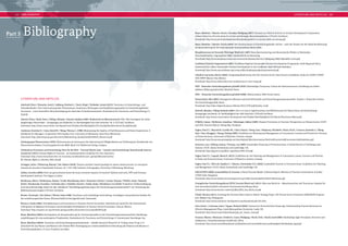 | BIBLIOGRAPHY LITERATURE AND ARTICLES | 
102 103 
Part 3 Bibliography Beyer, Matthias / Häusler, Nicole / Strasdas, Wolfgang (2007): Tourism as a Field of Activity in German Development Cooperation: 
LITERATURE AND ARTICLES 
Aderhold, Peter / Kösterke, Astrid / Laßberg, Dietlind v. / Steck, Birgit / Vielhaber, Armin (2013): Tourismus in Entwicklungs- und 
Schwellenländer: Eine Untersuchung über Dimensionen, Strukturen, Wirkungen und Qualifizierungsansätze im Entwicklungsländer- 
Tourismus – unter besonderer Berücksichtigung des deutschen Urlaubsreisemarktes. Studienkreis für Tourismus und Entwicklung e. V. 
Seefeld. 
Amend, Thora / Ruth, Petra / Eißing, Stefanie / Amend, Stephan (2007): Bodenrecht ist Menschenrecht: Win–Win Strategien für einen 
langfristigen Naturerhalt – Anregungen aus Südafrika. In: Nachhaltigkeit hat viele Gesichter. Nr. 4. GTZ (ed.). Eschborn. 
Download: http://www.conservation-development.net/Projekte/Nachhaltigkeit/CD1/Suedafrika/Broschuere/Suedafrika.pdf 
Anderson, Dorothy H. / Lime, David W. / Wang, Theresa L. (1998): Maintaining the Quality of Park Resources and Visitor Experiences: A 
Handbook for Managers. Cooperative Park Studies Unit. University of Minnesota. Saint Paul, Minnesota. 
Download: http://planning.nps.gov/document/Maintaining_Quality%20of%20Park_Resources.pdf 
Arbeitsgruppe Ökotourismus (1995): Ökotourismus als Instrument des Naturschutzes? Möglichkeiten zur Erhöhung der Attraktivität von 
Naturschutzvorhaben. Forschungsbericht des BMZ. Band 116. Weltforum Verlag. Cologne. 
Arbeitskreis Tourismus und Entwicklung/ Brot für die Welt – Tourism Watch/ kate – Umwelt und Entwicklung/ Naturfreunde Interna-tionale 
(ed.) (2013): Human Rights in Tourism – An Implementation Guideline for Tour Operators. 
Download: http://www.menschenrechte-im-tourismus.net/fileadmin/user_upload/Menschenrechte/ 
RT_Human_Right_in_Tourism_ENG_02.pdf 
Arnegger, Julius / Woltering, Manuel / Job, Hubert (2010): Toward a product-based typology for nature-based tourism: A conceptual 
framework, Journal of Sustainable Tourism, 18: 7, 915–928. Institute of Geography, University of Würzburg. Würzburg. 
Ashley, Caroline (2006): How can governments boost the local economic impacts of tourism? Options and tools. SNV und Overseas 
Development Institute. The Hague, London. 
Backhouse, Maria / Boldemann, Hanka / Große-Rüschkamp, Alois / Hausotter, Kristin / Lutsyk, Tetyana / Pfeiffer, Antje / Ramesh, 
Kirthi / Rischewski, Dorothea / Schmidt, Julia / Schüttler, Kirsten / Simke, Katja / Weidnitzer, Eva (2010): Produktive Vollbeschäftigung 
und menschenwürdige Arbeit für alle: Handbuch “Beschäftigungsförderung in der Entwicklungszusammenarbeit” zur Umsetzung der 
Millenniumszielvorgabe. GTZ (ed.). Eschborn. 
Becker, Christoph / Job, Hubert / Witzel, Anke (1996): Tourismus und nachhaltige Entwicklung: Grundlagen und praktische Ansätze für 
den mitteleuropäischen Raum. Wissenschaftliche Buchgesellschaft. Darmstadt. 
Bertucci, Guido (2002): Strengthening Local Governance in Tourism-Driven Economies: Statement pre-pared for the International 
Colloquium on Regional Governance and Sustainable Development in Tourism-driven Economies. Cancun, Mexico. 
Download: http://unpan1.un.org/intradoc/groups/public/documents/un/unpan002859.pdf 
Beyer, Matthias (2003a): Partizipation als Herausforderung für Tourismusprojekte in der Entwicklungszusammenarbeit: Handlungs-empfehlungen 
für eine partizipative Projektarbeit. Studienkreis für Tourismus und Entwicklung e. V. Ammerland, Starnberger See. 
Beyer, Matthias (2003b): Tourismus und Entwicklungszusammenarbeit – wi(e)der besseren Wissens?! In: Trialog. Issue 79, pp. 4–9. 
Zeitschrift für das Planen und Bauen in der Dritten Welt. Vereinigung zur wissenschaftlichen Erforschung des Planens und Bauens in 
Entwicklungsländern e. V. (ed.). Frankfurt am Main. 
A Basic Overview, Priority Areas for Action and Strategic Recommendations. GTZ (ed.). Eschborn. 
Download: http://www.giz.de/fachexpertise/downloads/giz2012-en-tourism-field-of-activity.pdf 
Beyer, Matthias / Häusler, Nicole (2004): Der Ferntourismus in Entwicklungsländer wächst – auch der Nutzen für die lokale Bevölkerung? 
Fachpressebeitrag für die Internationale Tourismusbörse Berlin 2004. 
Biosphärenreservat Vessertal-Thüringer Wald (ed.) (2007): Besuchermonitoring und ökonomische Effekte in Nationalen 
Naturlandschaften. Tagungsband 2006. Schmiedefeld am Rennsteig. 
Download: http://www.biosphaerenreservat-vessertal.de/dateien/6service/10ftagung/2006/taband06-screen.pdf 
Caribbean Tourism Organization (2007): Caribbean Regional Sustainable Tourism Development Programme: Draft Regional Policy 
Framework for a More Sustainable Tourism Development in the Caribbean. Saint Michael, Barbados. 
Download: http://www.onecaribbean.org/content/files/draftregionalpolicyframework.pdf 
Ceballos-Lascurain, Hector (2001): Integrating Biodiversity into the Tourism Sector: Best Practice Guidelines. Study for UNEP/ UNDP/ 
GEF/ BPSP. Mexico City, Mexico. 
Download: http://www.cbd.int/doc/case-studies/tour/cs-tour-unep.pdf 
DED - Deutscher Entwicklungsdienst gGmbH (2010): Nachhaltiger Tourismus: Schutz der Naturressourcen, Schaffung von Arbeit-splätzen, 
Wahrung kultureller Identität. Bonn. 
DED – Deutscher Entwicklungsdienst gGmbH (2006): Ökotourismus. DED Forum. Bonn. 
Demtschück, Elke (2005): Strategische Allianzen zwischen Wirtschaft und Entwicklungszusammenarbeit. Studies 5. Deutsches Institut 
für Entwicklungspolitik. Bonn. 
Download: http://edoc.vifapol.de/opus/volltexte/2012/3793/pdf/Studies_5.pdf 
Dittrich, Monika / Eißing Stefanie (2007): Use it or Lose it: Jagdtourismus und Wildtierzucht für Naturschutz und Entwicklung – 
Anregungen aus Benin. In: Nachhaltigkeit hat viele Gesichter. GTZ (ed). Eschborn. 
Download: http://www.conservation-development.net/Projekte/Nachhaltigkeit/CD1/Benin/Broschuere/Benin.pdf 
D’Mello, Caesar / McKeown, Jonathan / Minninger, Sabine (2009): Disaster Prevention in Tourism: Perspectives on Climate Justice. ECOT 
and EED, Tourism Watch. Chiang Mai, Thailand. 
Eagles, Paul F.J. / Baycetich, Cynthia M. / Chen, Xiaoye / Dong, Lina / Halpenny, Elizabeth / Kwan, Pia B. / Lenuzzi, Jasminka J. / Wang, 
Xiye / Xiao, Honggen / Zhang, Yubing (2009): Guidelines for Planning and Management of Concessions, Licenses and Permits for Tourism 
in Protected Areas. University of Waterloo. Ontario, Canada. 
Download: http://www.areasprotegidas.net/sites/default/files/documentos/Park %20Tourism %20Concession %20Guidelines.pdf 
Emerton, Lucy / Bishop, Joshua / Thomas, Lee (2006): Sustainable Financing of Protected Areas: A Global Review of Challenges and 
Options. IUCN. Gland, Switzerland, and Cambridge, UK. 
Download: http://app.iucn.org/dbtw-wpd/edocs/PAG-013.pdf 
Eagles, Paul F.J. / Legault, Maria K. (2012): Guidelines for the Planning and Management of Concessions, Leases, Licenses, and Permits 
in Parks and Protected Areas. University of Waterloo, Ontario, Canada. 
Eagles, Paul F.J. / McCool, Stephen F. / Haynes, Christopher D.A. (2002): Sustainable Tourism in Protected Areas: Guidelines for Planning 
and Management. IUCN. Gland, Switzerland, and Cambridge, UK. 
EQUATIONS (2008): Sustainability In Tourism: A Rural Tourism Model: A Review Report. Ministry of Tourism, Government of India/ 
UNDP India. Bangalore. 
Download: http://www.indiaenvironmentportal.org.in/files/sustainability %20in %20tourism.pdf 
Evangelischer Entwicklungsdienst (EED), Tourism Watch (ed.) (2011): Alles was Recht ist – Menschenrechte und Tourismus: Impulse für 
eine menschenrechtlich orientierte Tourismusentwicklung. Bonn. 
Download: http://www.tourism-watch.de/files/Alles_was_Recht_ist.pdf 
Finkel, Thomas (2011): Greening the Tourism Value Chain in Bohol: Strategy Paper. GIZ Private Sector Promotion (SMEDSEP) Program 
(ed.). Makati City, Philippines. 
Download: http://www.enterprise-development.org/download.ashx?id=2041. 
Font, Xavier / Cochrane, Janet / Tapper, Richard (2004): Tourism for Protected Area Financing: Understanding Tourism Revenues for 
Effective Management Plans. Leeds Metropolitan University. Leeds, UK. 
Download: http://assets.wnf.nl/downloads/pay_per_nature_view.pdf 
Forstner, Martin / Reimoser, Friedrich / Lexer, Wolfgang / Heckl, Felix / Hackl, Josef (2006): Nachhaltige Jagd: Prinzipien, Kriterien und 
Indikatoren. Umweltbundesamt GmbH (ed.). Wien. 
Download: http://www.umweltbundesamt.at/fileadmin/site/umweltthemen/nachhaltigkeit/Nachhaltige_Jagd.pdf 
 