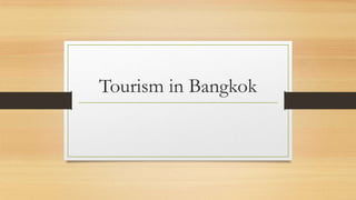 Tourism in Bangkok

 