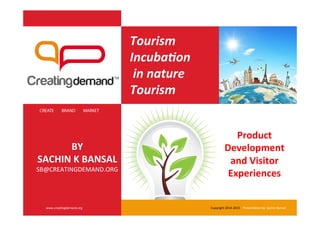 Tourism Incubation Nature based Tourism