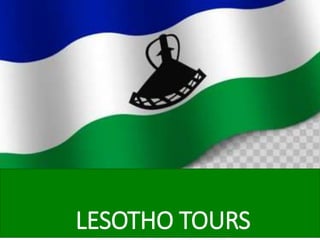 LESOTHO TOURS
 
