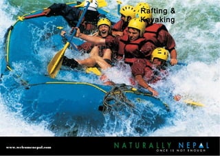 Rafting &
Kayaking
www.welcomenepal.com
 